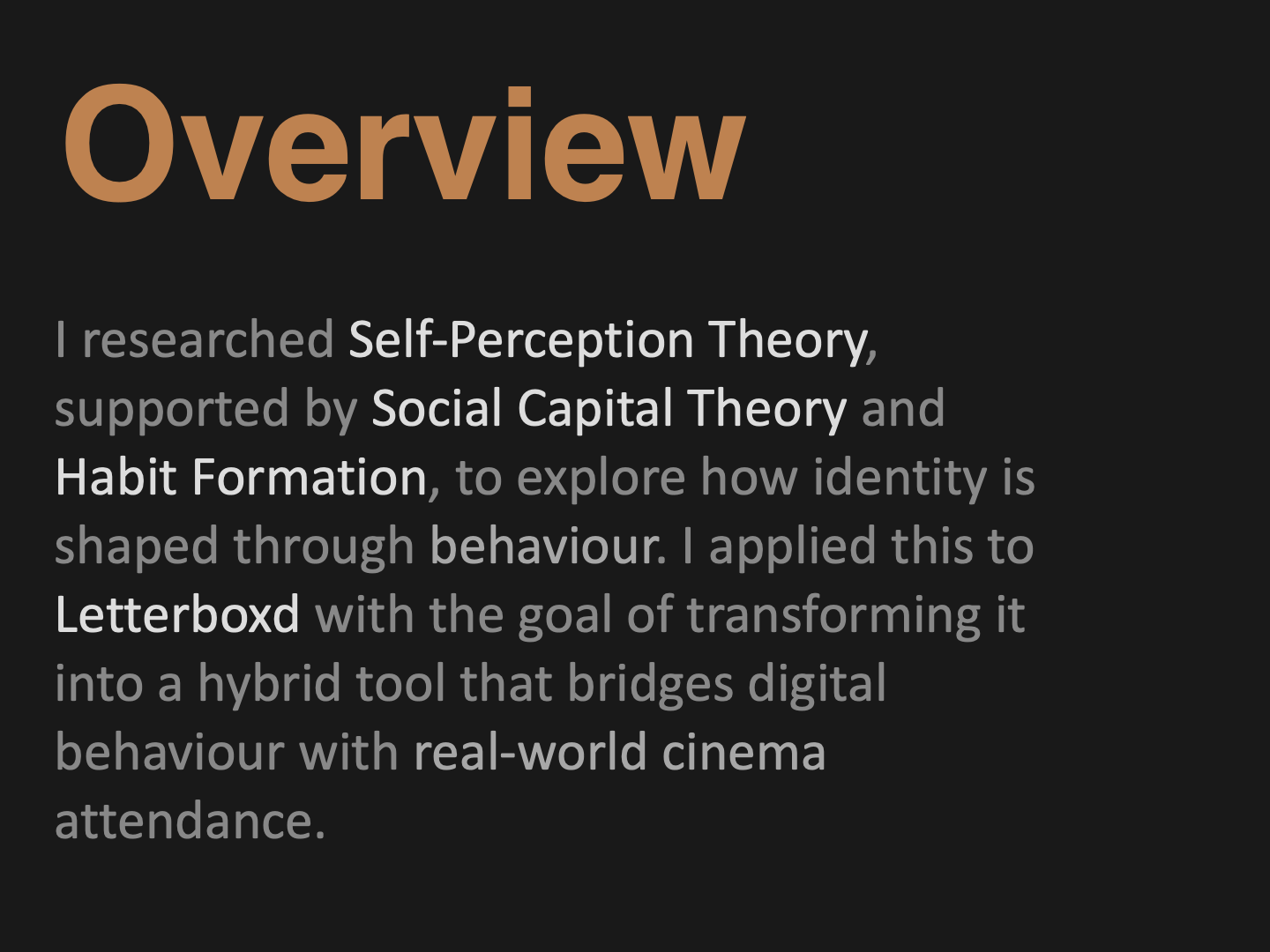 Part 1 Presentation Overview — Self-Perception Theory, Social Capital Theory, and Habit Formation applied to Letterboxd